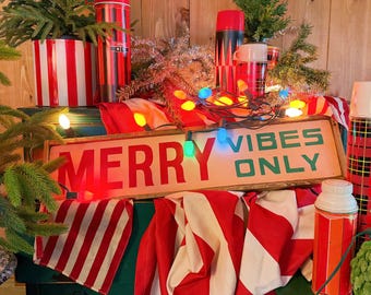 Merry Vibes Only Retro Christmas Sign
