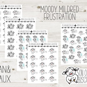 May include: A collection of white sticker sheets with black line art illustrations and text. The stickers feature various cartoon figures expressing frustration, along with the phrases "Moody Mildred Frustration", "Plan & Geaux", and "Son of a Biscuit".
