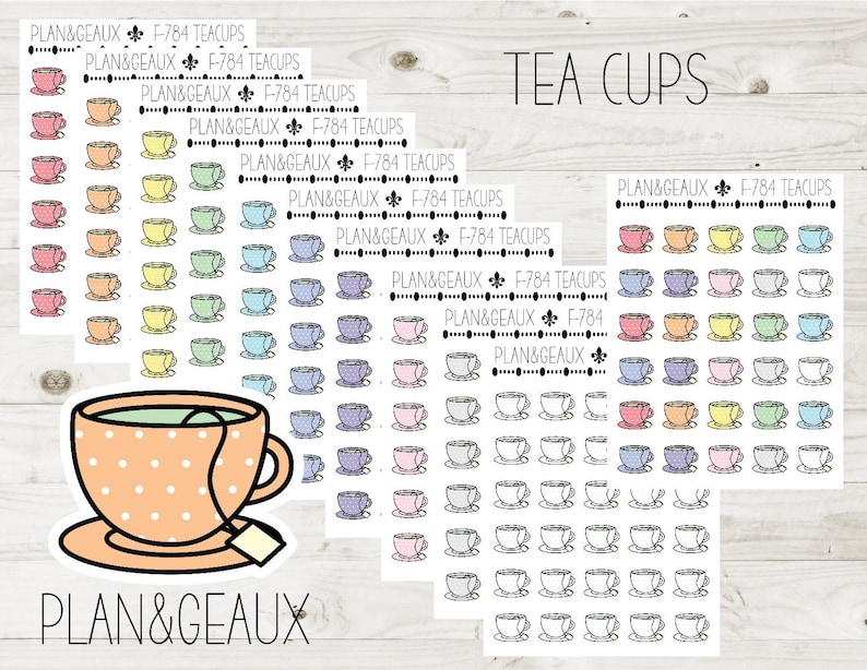 May include: A sheet of colorful teacup stickers with the text "PLAN&GEAUX F-784 TEACUPS" and "TEA CUPS". The stickers are on a wood background.