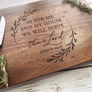 As For Me and My House We Will Serve the Lord Cutting Board - Christian Wedding Gift, Housewarming Gift, Bible Verse Cutting Board