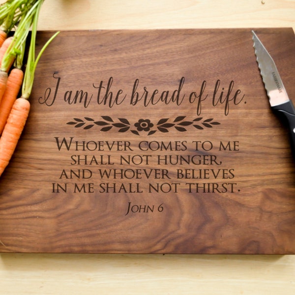 Bread of Life Cutting Board - Christian Cutting Board, Personalized Wedding Gift, Housewarming Gift, Bible Verse Cutting Board, Communion