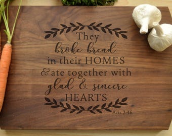 Engraved Cutting Board, They Broke Bread, Christian Cutting Board, Personalized Wedding Gift, Housewarming Gift, Bible Verse Cutting Board