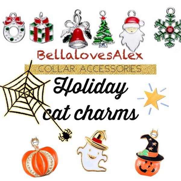 Holiday charms for cat collar, small pet charms for collar, Halloween charms for collar, Christmas charms for collar, charms for cat collar