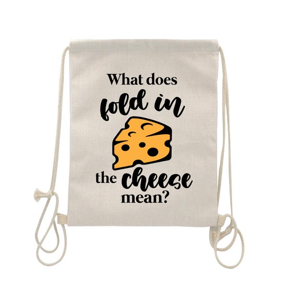 What Does Fold in the Cheese Mean Drawstring Bag -  Denmark