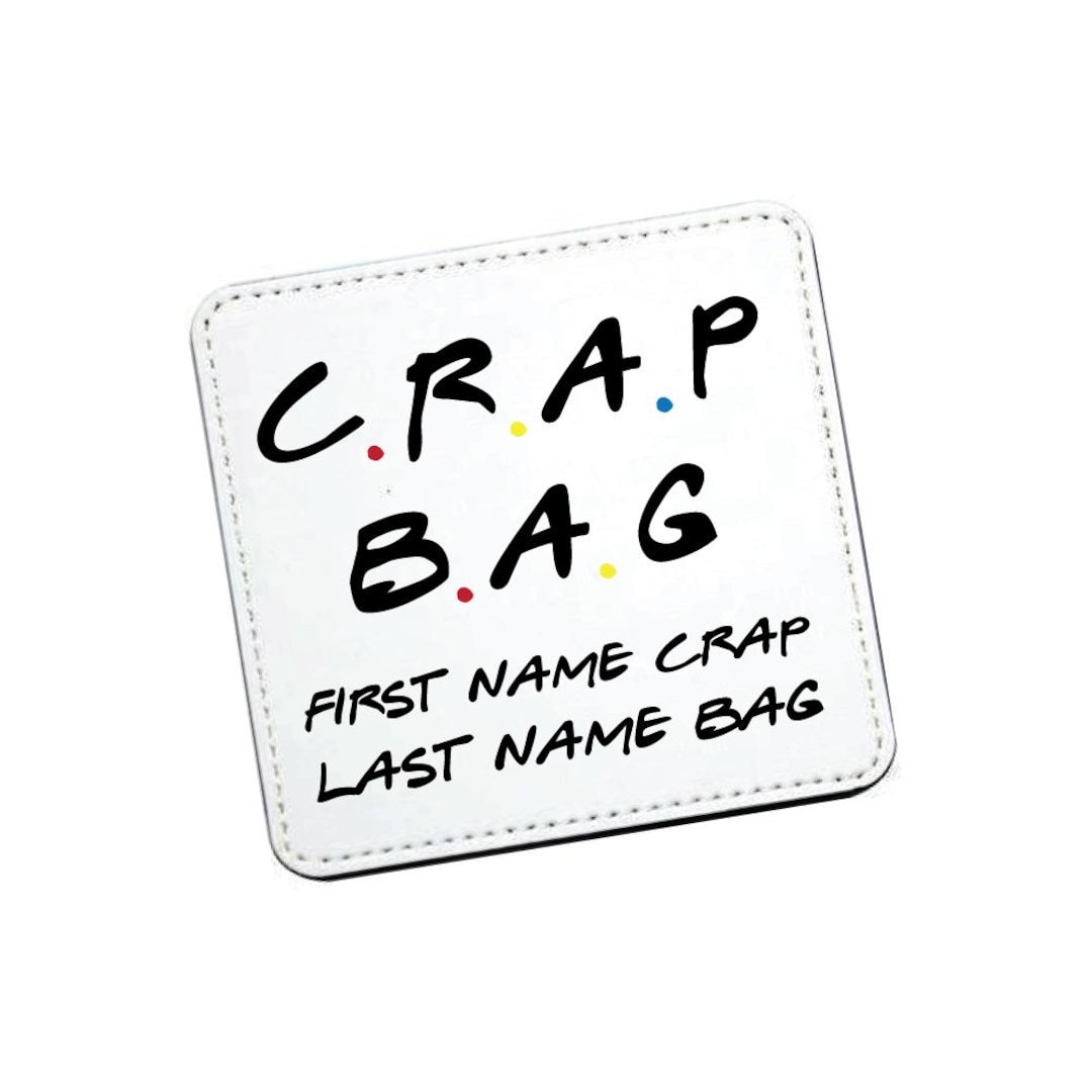 Crap Bag Friends Inspired Funny Quote Pu Leather Coaster Etsy