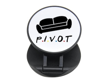 Pivot - Friends Inspired -  Phone Stand