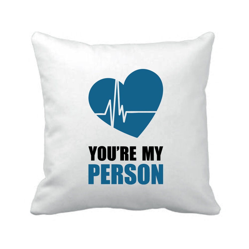 YouRe My Person GreyS Anatomy Almohada Pillow 