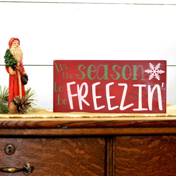 Tis The Season To Be Freezin Christmas Decor Cubicle Etsy