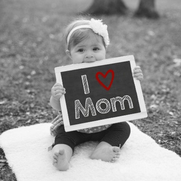 I Love Mom, Printable Chalkboard Sign, Baby Photo Prop, Gift For Mom, Mother's Day Gift, Anniversary Gift For Wife, Valentine's Day Gift