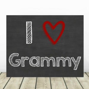 I Love Grammy, Printable Chalkboard Sign, Baby Photo Prop, Gift For Grandma, Mother's Day Gift, Grandparents Day Gift, New Grandma Gift image 2