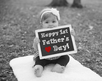 Happy 1st Father’s Day Chalkboard Sign, Father’s Day Gift, Gift For Dad, Gift For Husband, First Father’s Day Photo, Fathers Day Photo Gift