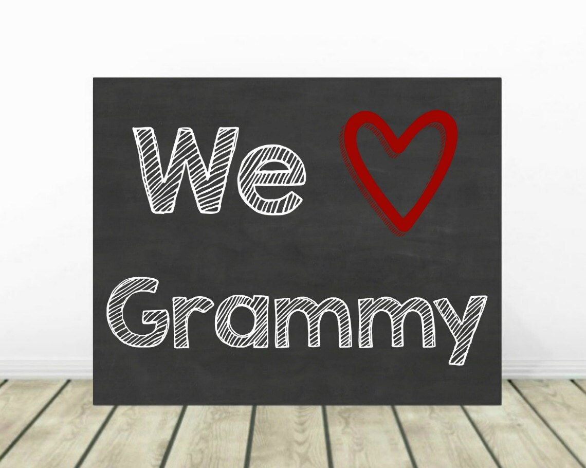 We Love Grammy Printable Chalkboard Sign Baby Photo Prop - Etsy