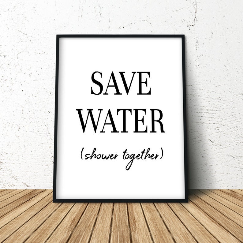 Save Water Shower Together Bathroom Sign Wall Art Image 0
