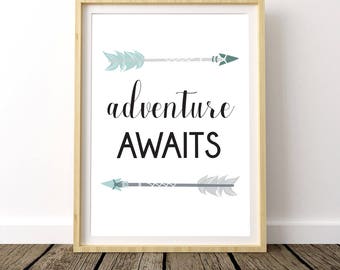 Adventure Awaits, Adventure Art Poster, Travel Quotes, Wanderlust, Gift For Traveler, Tribal Nursery, Tribal Arrow Decor, Arrow Print