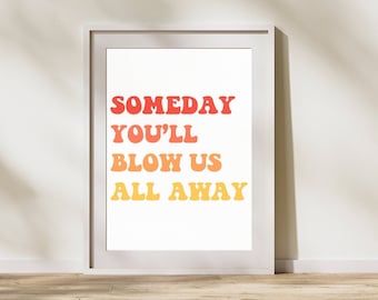 Hamilton Nursery Art Printable Dear Theodosia Lyrics Quote Someday You'll Blow Us All Away