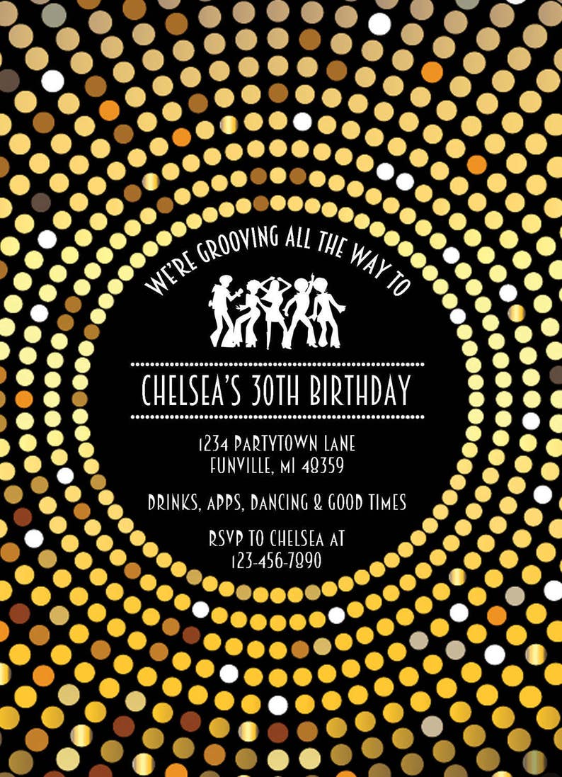 May include: A black and gold disco ball themed party invitation with the text "We're Grooving All The Way To Chelsea's 30th Birthday" and party details.