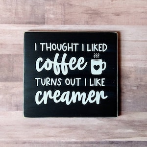 Funny coffee sign, Rustic farmhouse kitchen decor, small wood sign, Kitchen sign, Coffee bar sign, Black wood sign