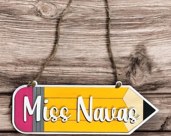 Personalized Teacher Pencil Sign: Custom Name Classroom Door Hanger, Back to School sign