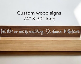 Custom Quote Wood Sign, Rustic Farmhouse Wall Decor