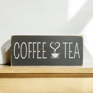 Rustic Coffee & Tea Bar Sign: Distressed Gray Kitchen Decor