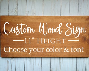 Custom wood sign for inspirational quotes, wedding, business, birth announcement, family name sign, custom rustic farmhouse home decor gift