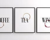 COFFEE, TEA and WINE Kitchen Print, Printable Art, Coffee Print, Tea Print, WIne Print, Kitchen Art Print, Kitchen Art, Kitchen Printable