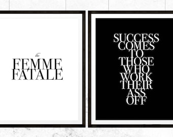 Femme Fatale, Success Comes to Those Print Set, Success Quote, Strong Woman, Motivational Quote, Girl Female Power Print, Equal Rights Print