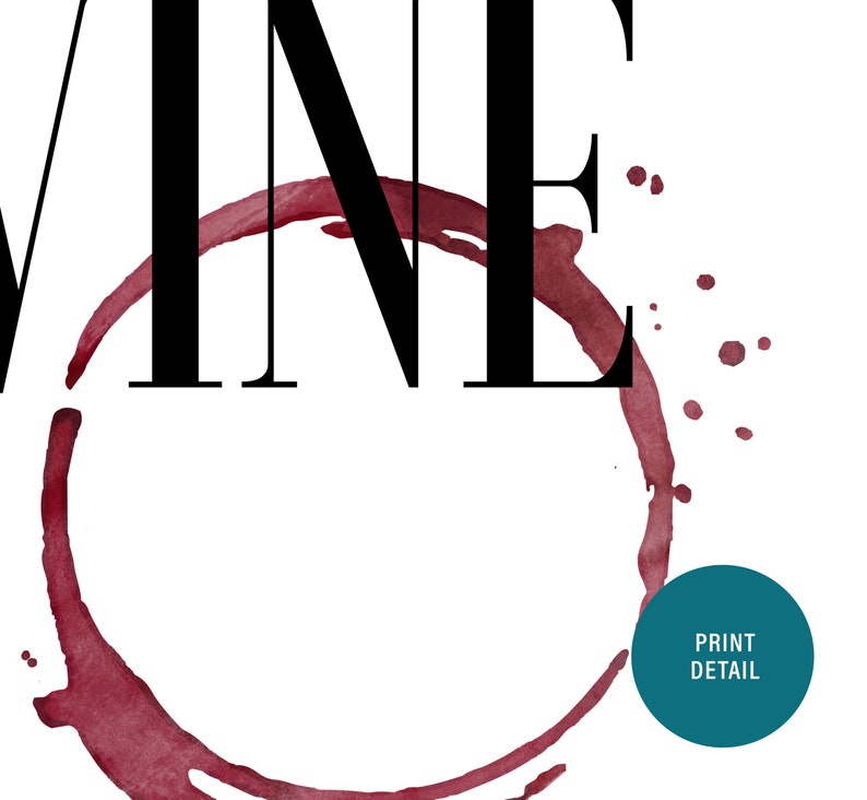 May include: A graphic design with the word "WINE" in black text with a red wine stain in the shape of a circle behind the word.