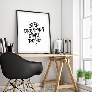 Stop Dreaming Start Doing, Printable Art, Motivational Print Motivational Printable, Minimalist Print, Typography Print, Inspirational Print image 3