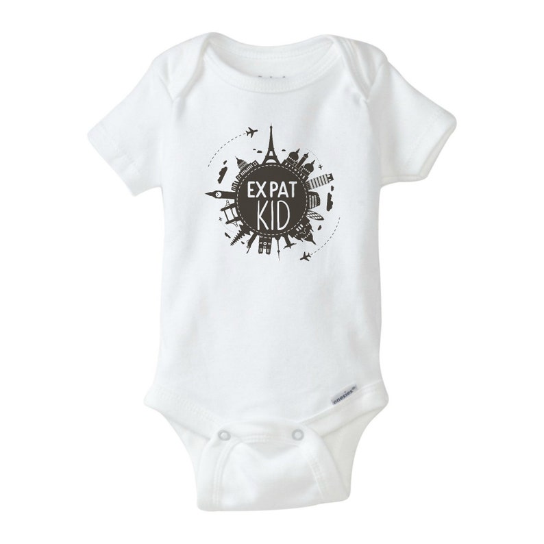 Expat Kid Onesie ®, Baby Travel Onesie, Vacation Shirt, Kids Vacation Shirt, World Traveler Bodysuit, World Traveler, Kids Shirt, Expat image 1