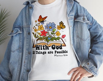 Everything With God All Things Are Possible Unisex Heavy Cotton Tee