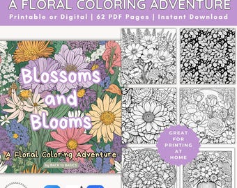 Blossoms and Blooms Adult Coloring Book | 62 Relaxing Floral Designs | Printable Digital Pages | Unique Flower Patterns for Stress Relief