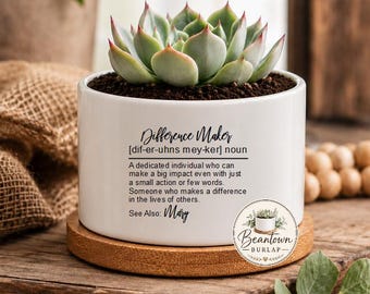 Difference Maker Personalized Succulent Flower Pot Employee Appreciation Gift Thank you Gift Coworker Gift Inspirational Teacher Gift