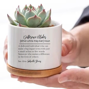 Difference Maker Personalized Succulent Flower Pot Employee Appreciation Gift Thank you Gift Coworker Gift Inspirational Teacher Gift