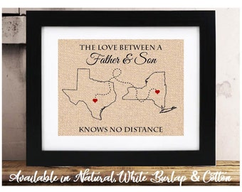 The Love Between a Father & Son Know no Distance Fathers Day Gift for Dad from Son Gifts for Dad Long Distance Family Map Two States Fathers