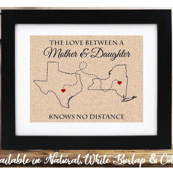 Mothers Day Gift for Mom from Daughter Love Between Mother and Daughter Knows No Distance Gifts For Mom Long Distance Family Map two States