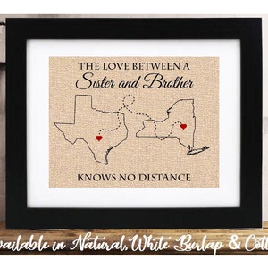 The Love Between Sister and Brother Know no Distance Gifts Sister from Brother Christmas Gifts for Brother Long Distance Family Map States
