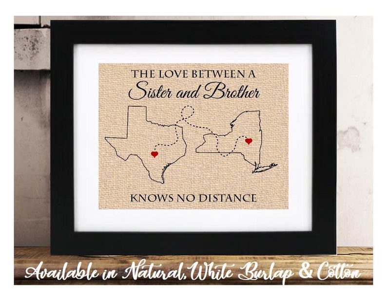 The Love Between Sister and Brother Know no Distance | Gifts Sister from Brother | Gifts for Brother | Long Distance Family Map | Two State 