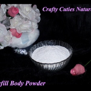 Dusting Body Powder Refill 4 oz or 8 oz - Your Choice of Scent, Men. Women, Teen, Children Baby - After Bath, Foot, Face Powder