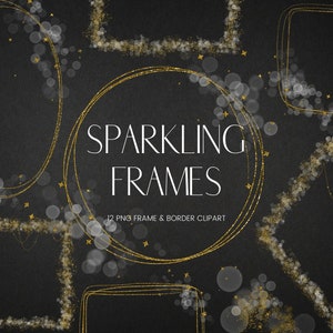 Può includere: Dodici cornici dorate con glitter su sfondo nero. Le cornici sono di varie forme e dimensioni. Il testo "Sparkling Frames" è al centro dell'immagine.