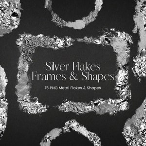 Silver Foil Frame Clipart, Metal Foil Flakes Overlays, PNG Silver Border Frames, Wedding Invitation Clipart, Commercial Use