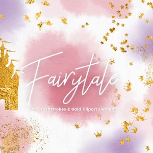 May include: A digital illustration of a gold castle with a white watercolor background. The text "Fairytale" is written in white script. The text "20 Brushstrokes & Gold Clipart Elements" is written in white below the castle.