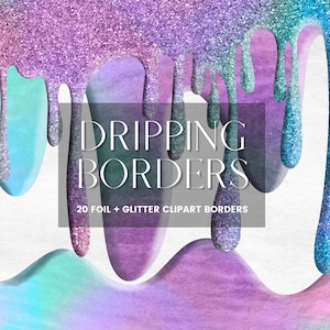Pastel Dripping Clipart, Rainbow dripping Borders Overlay, Pink Blue Glitter Drip Clip Art, Metallic Foil Frosting Frames, Commercial Use