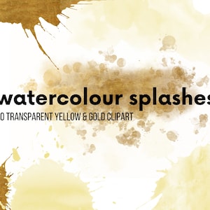 20 Yellow and Gold Foil Watercolor Splashes Clipart, Watercolour spot and splatter brush strokes, wedding, birthday Commercial Use PNG