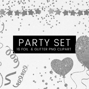 Silver Glitter and Foil Birthday Party Clipart, Silver Bunting, Banner, Streamers, Glitter balloons, birthday Invitations, PNG Clip Art