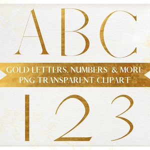 GOLD FOIL ALPHABET Digital ClipArt Letters, Afrah Numbers, Printable Gold Foil Letters, Large Alphabet Clip Art, Transparent commercial use