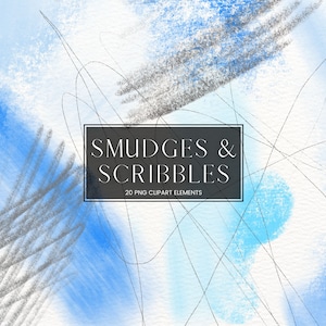 May include: A digital illustration of blue and grey abstract shapes and lines. The text "SMUDGES & SCRIBBLES" is in a black rectangle with the text "20 PNG CLIPART ELEMENTS" below it.
