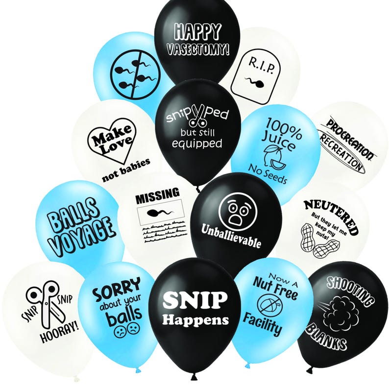 May include: A collection of black, white, and light blue balloons featuring various printed text and graphics related to vasectomies, including phrases like Happy Vasectomy, Snip Happens, 100% Juice No Seeds, and Balls Voyage.