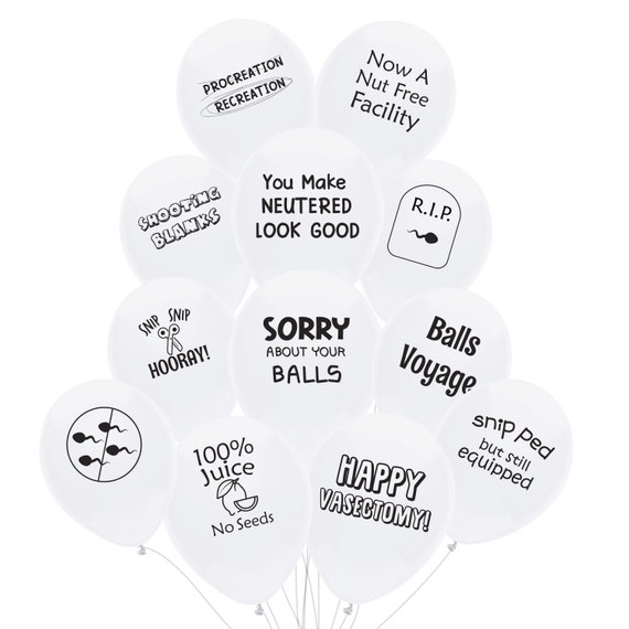 36 Vasectomy Party Balloons Snip Snip Hooray! Sorry About Your Balls Balloon