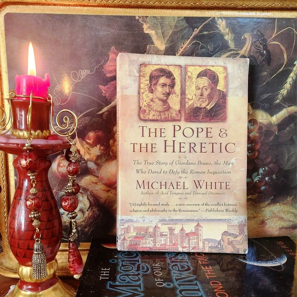 THE POPE And The HERETIC, By Michael White, 2003